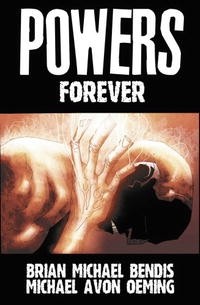  - Powers Vol. 7: Forever