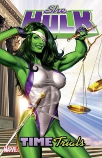  - She-Hulk Volume 3: Time Trials