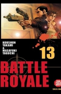 Koushun Takami - Battle Royale, Vol. 13