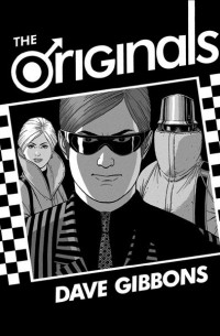 Dave Gibbons - The Originals