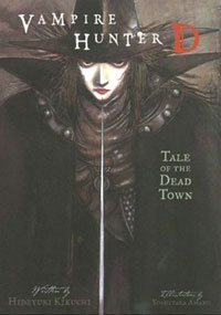 Hideyuki Kikuchi - Vampire Hunter D, Volume 4: Tale of the Dead Town