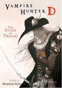 Hideyuki Kikuchi - Vampire Hunter D, Volume 5: The Stuff of Dreams