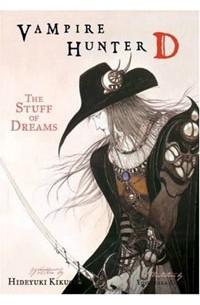 Hideyuki Kikuchi - Vampire Hunter D, Volume 5: The Stuff of Dreams
