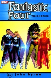  - Fantastic Four Visionaries - John Byrne, Vol. 6
