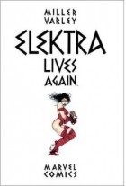 Frank Miller - Elektra Lives Again