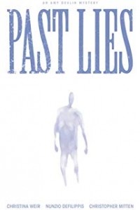  - Past Lies