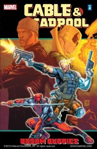  - Cable/Deadpool Volume 4: Bosom Buddies TPB