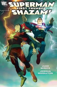 Judd Winick - Superman/Shazam!: First Thunder