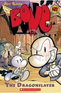 Bone Volume 4: The Dragonslayer