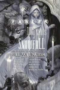 Bill Willingham - Fables: 1001 Nights of Snowfall