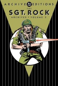 Роберт Канигер - The Sgt. Rock Archives, Vol. 3