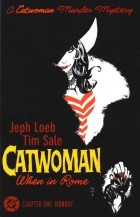 Jeph Loeb - Catwoman: When in Rome (Batman)