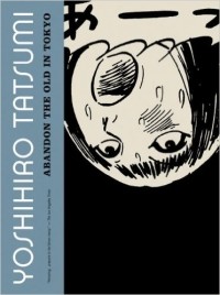 Ёсихиро Тацуми - Abandon the Old in Tokyo