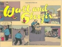 Фрэнк Кинг - Walt and Skeezix: Book One