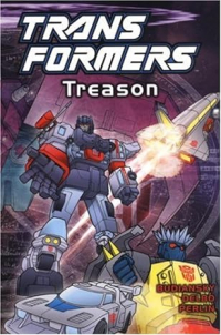 Боб Будянски - Transformers, Book 6: Treason