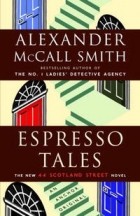 Alexander McCall Smith - Espresso Tales