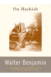 Вальтер Беньямин - On Hashish