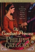 Philippa Gregory - The Constant Princess