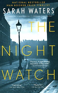 Sarah Waters - The Night Watch