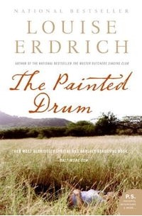 Louise Erdrich - The Painted Drum