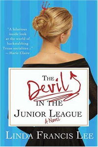 Linda Francis Lee - The Devil in the Junior League