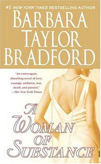 Barbara Taylor Bradford - A Woman of Substance