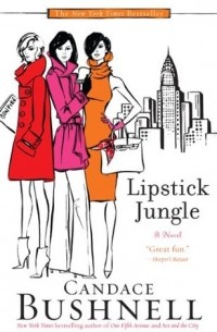 Candace Bushnell - Lipstick Jungle