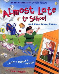 Кэрол Диггори Шилдс - Almost Late to School: And More School Poems (Picture Puffin Books (Paperback))
