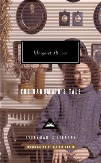 Margaret Atwood - The Handmaid’s Tale