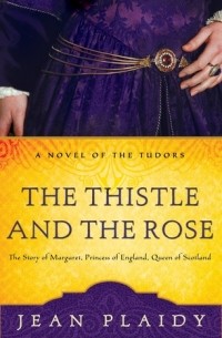  - The Thistle and the Rose