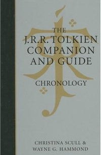  - The J.R.R. Tolkien Companion and Guide, Volume 1: Chronology