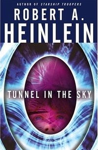 Robert A. Heinlein - Tunnel in the Sky