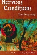 Tsitsi Dangarembga - Nervous Conditions