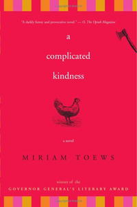 Miriam Toews - A Complicated Kindness
