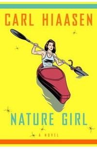 Карл Хайасен - Nature Girl
