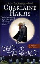 Charlaine Harris - Dead to the World