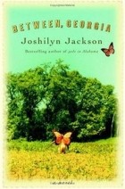 Joshilyn Jackson - Between, Georgia