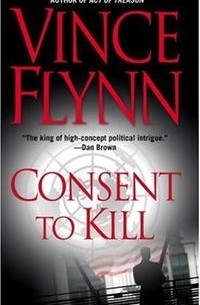 Vince Flynn - Consent to Kill