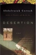Abdulrazak Gurnah - Desertion
