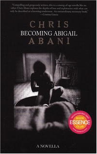 Крис Абани - Becoming Abigail