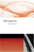Николь Броссар - Fluid Arguments