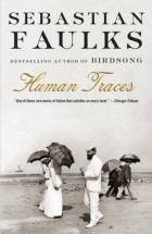 Sebastian Faulks - Human Traces