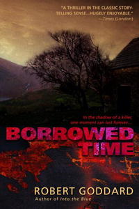 Robert Goddard - Borrowed Time