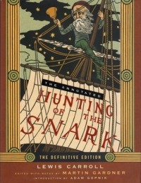 Lewis Carroll - The Annotated Hunting of the Snark
