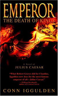 Conn Iggulden - The Death of Kings