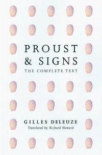 Gilles Deleuze, Gilles Deleuze - Proust and Signs: The Complete Text