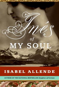 Isabel Allende - Inés of My Soul