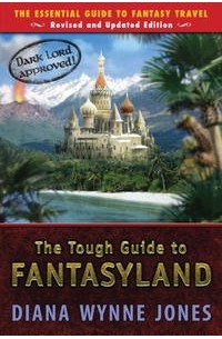 Diana Wynne Jones - The Tough Guide to Fantasyland