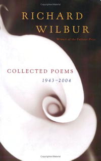 Ричард Уилбур - Collected Poems 1943-2004