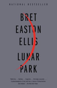 Bret Easton Ellis - Lunar Park